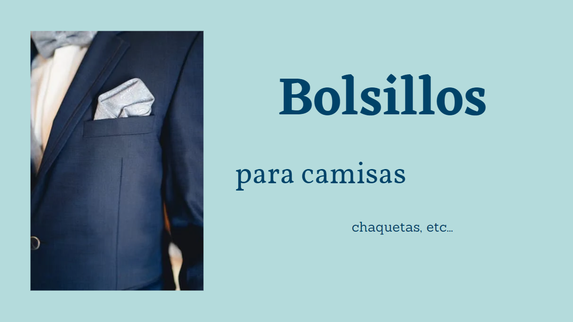 En este momento estás viendo Bolsillos para camisas, chaquetas, abrigos…