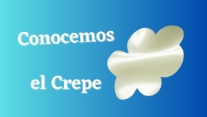 Lee más sobre el artículo El crepe
