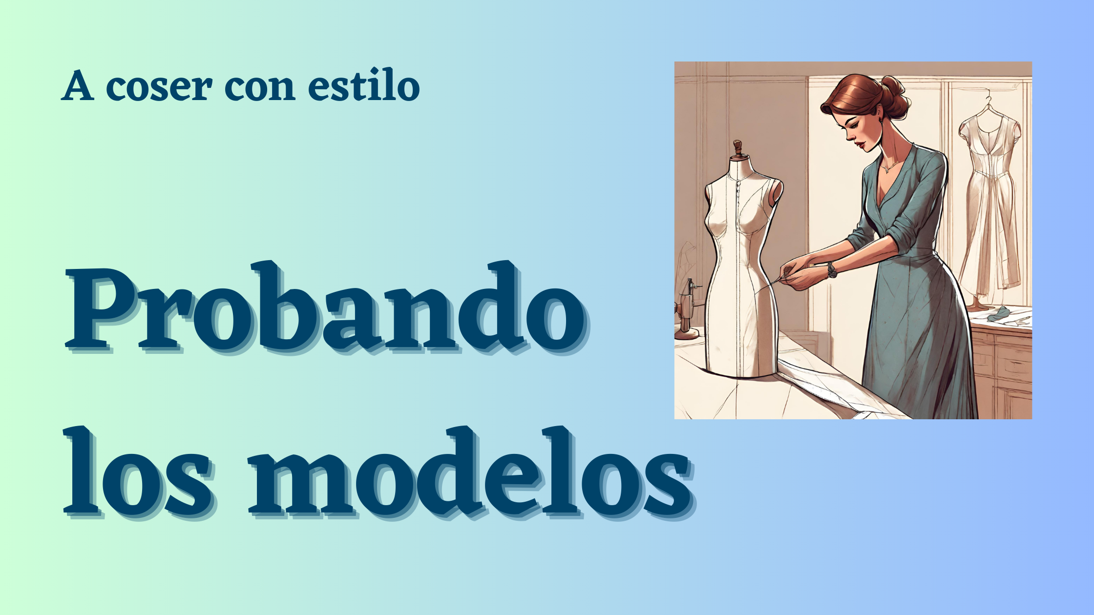 En este momento estás viendo Probando los modelos: ¿Cómo asegurarnos de un buen ajuste al coser un patrón?