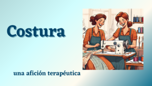 Lee más sobre el artículo ¡Anímate a coser!