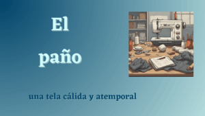 Lee más sobre el artículo El tejido de paño: historia, características y usos de una tela cálida y atemporal