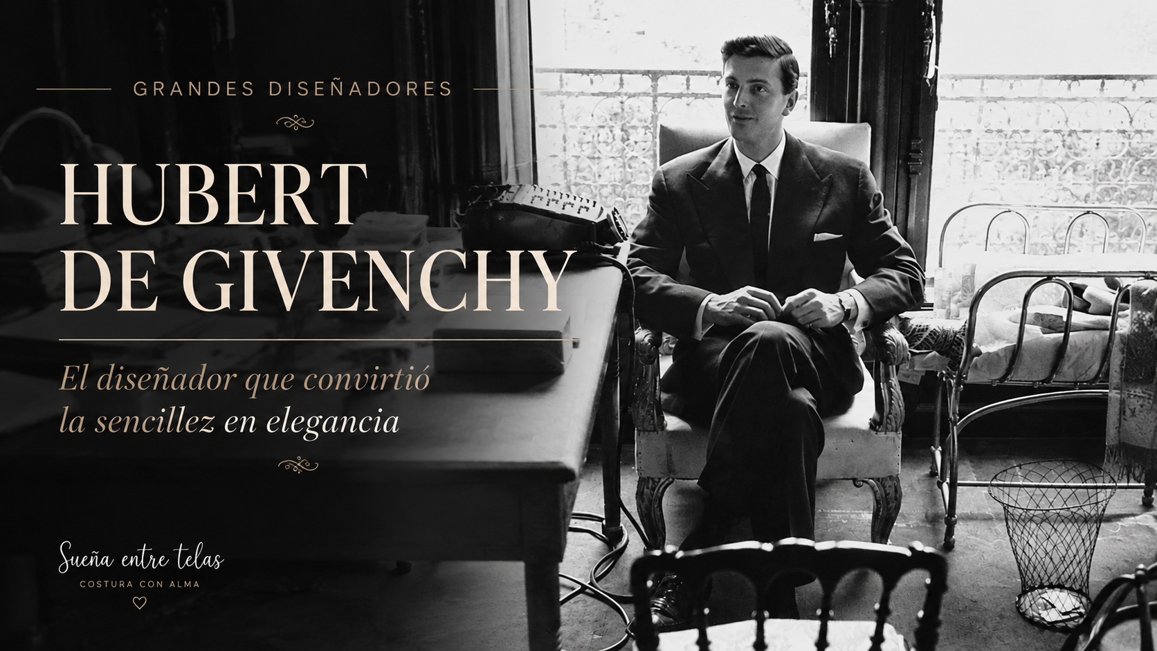 En este momento estás viendo Hubert de Givenchy: el diseñador que convirtió la elegancia en algo eterno